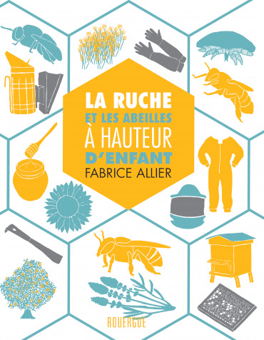 La Ruche avec les abeilles à hauteur d’enfant